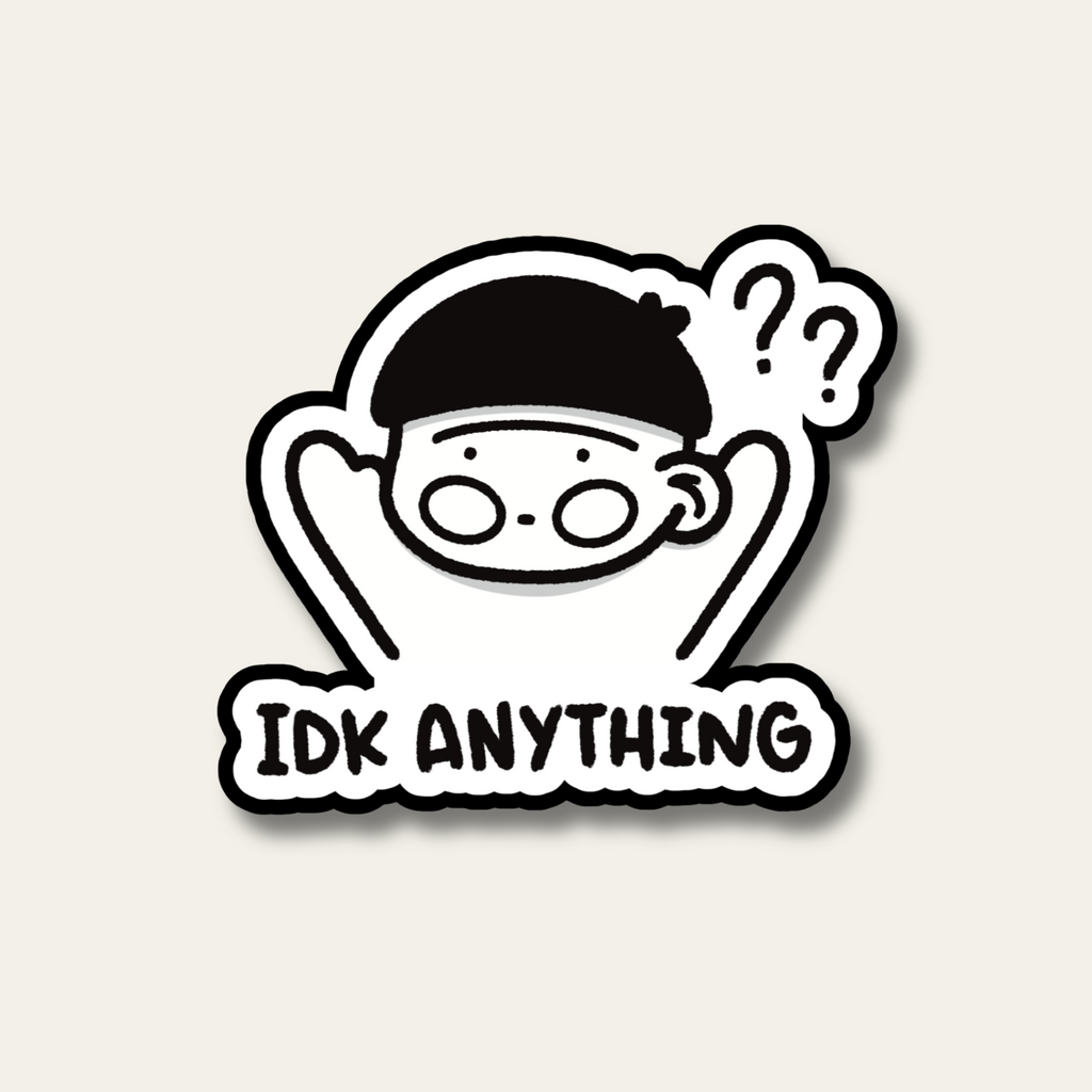 IDK Anything Bao Sticker